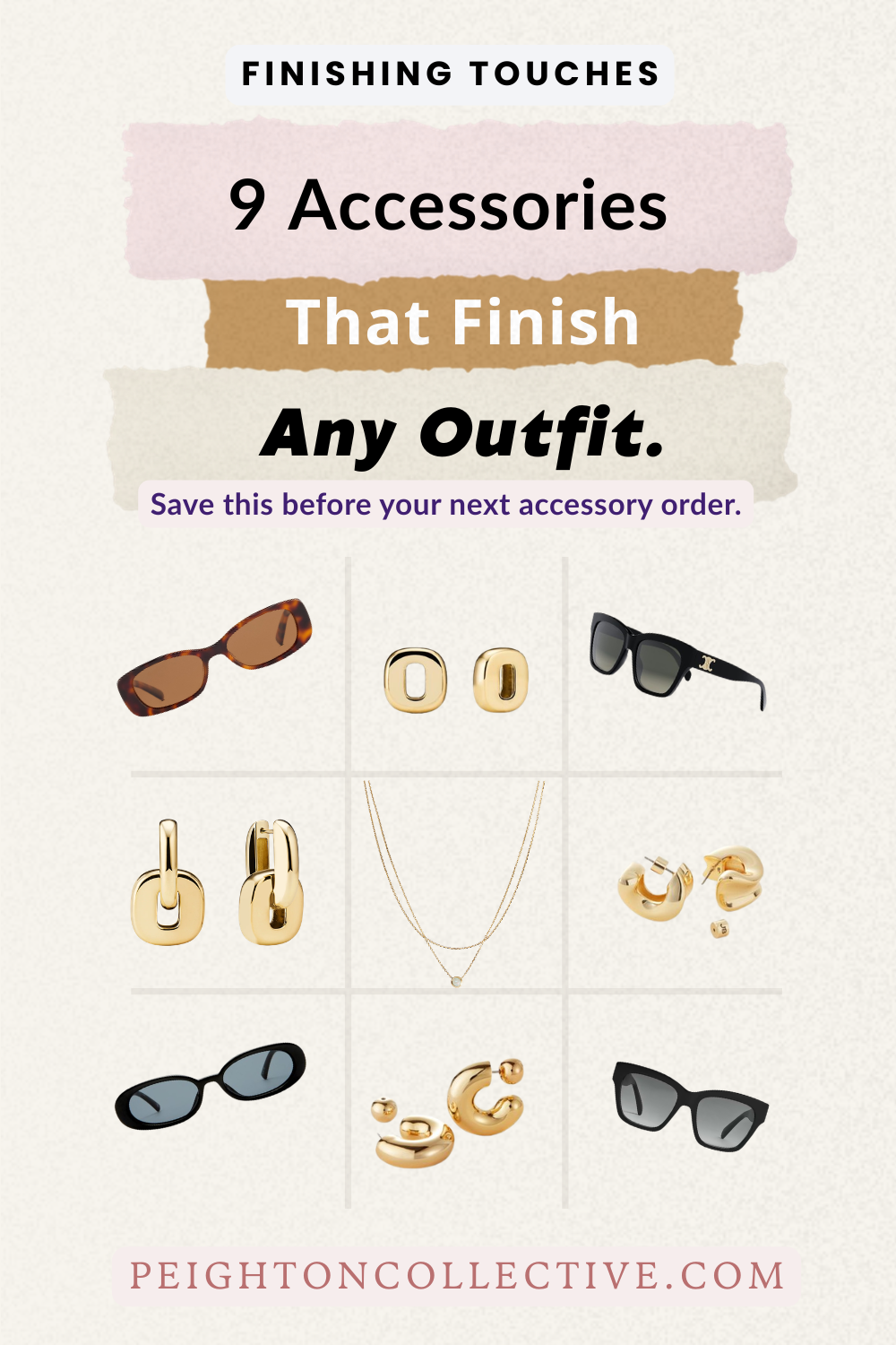 9 Accessories That Make Any Outfit Look Finished